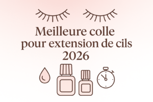 Meilleure colle pour extensions de cils 2026 sur fond rose avec icônes humidité et temps